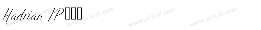Hadrian LP字体转换